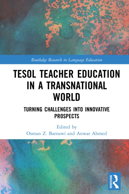 TESOL Teacher Education in a Transnational World : Turning Challenges into Innovative Prospects, PDF eBook