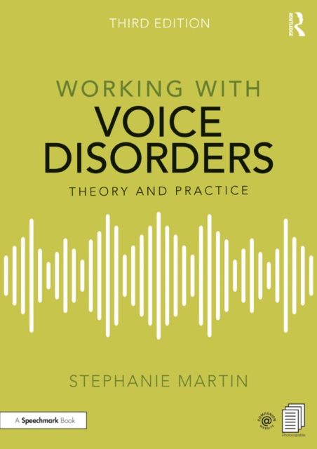 Working with Voice Disorders : Theory and Practice, EPUB eBook