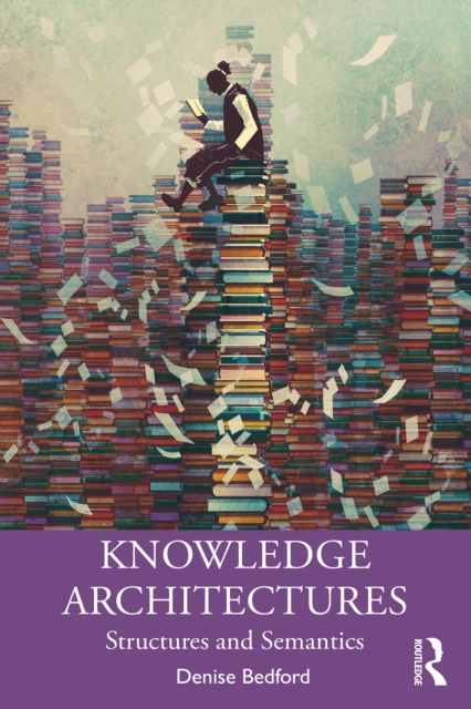 Knowledge Architectures : Structures and Semantics, PDF eBook