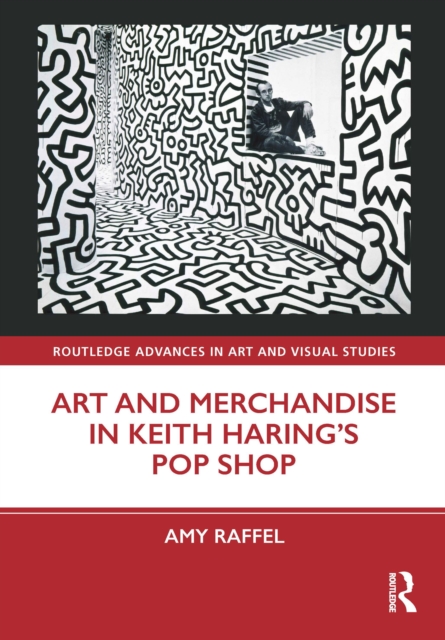 Art and Merchandise in Keith Haring's Pop Shop, EPUB eBook