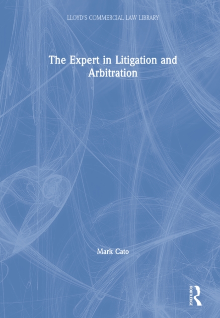 The Expert in Litigation and Arbitration, PDF eBook