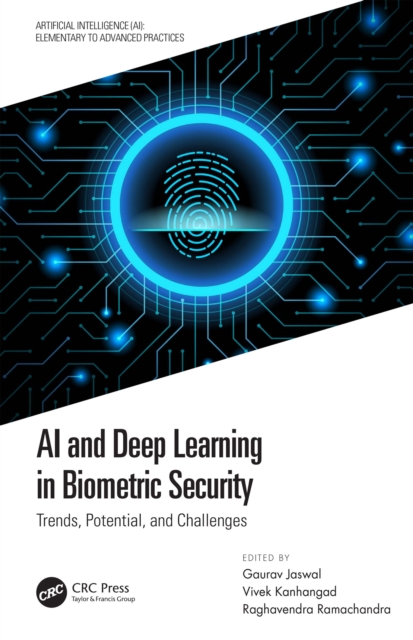 AI and Deep Learning in Biometric Security : Trends, Potential, and Challenges, EPUB eBook