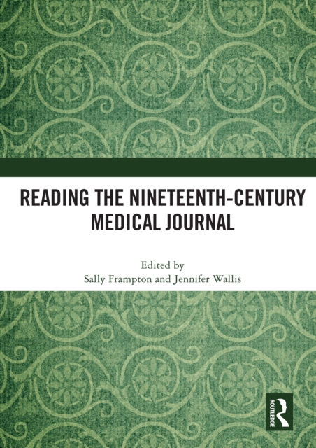 Reading the Nineteenth-Century Medical Journal, EPUB eBook