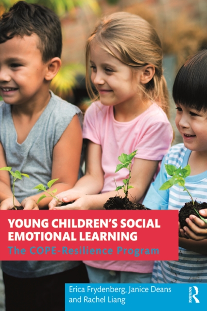 Young Children's Social Emotional Learning : The COPE-Resilience Program, PDF eBook
