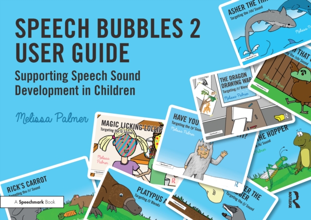 Speech Bubbles 2 User Guide : Supporting Speech Sound Development in Children, EPUB eBook