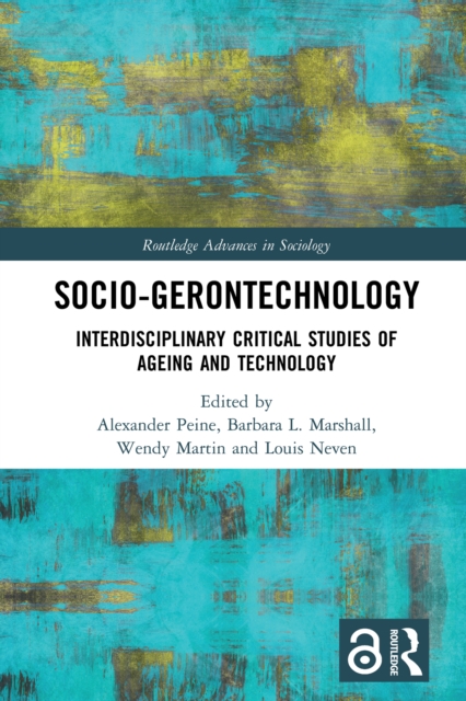 Socio-gerontechnology : Interdisciplinary Critical Studies of Ageing and Technology, PDF eBook