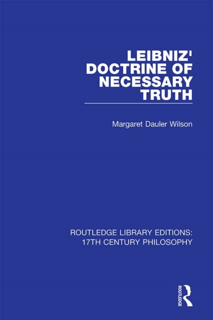 Leibniz' Doctrine of Necessary Truth, EPUB eBook