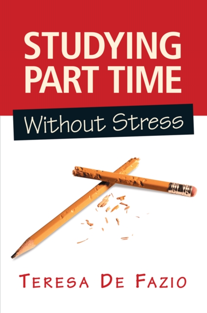 Studying Part Time Without Stress, PDF eBook