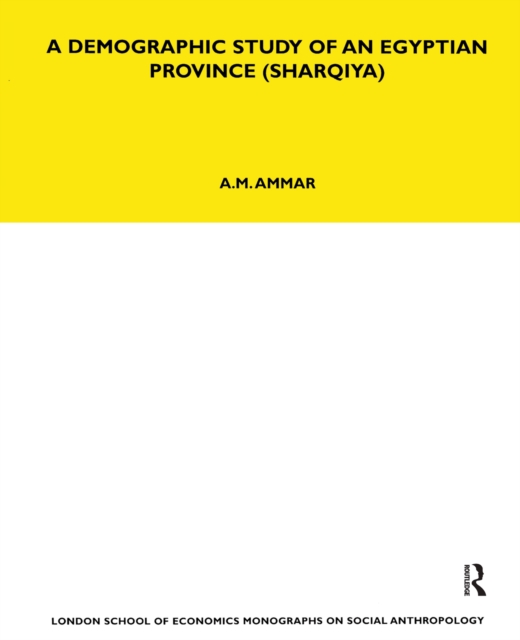 A Demographic Study of an Egyptian Province (Sharquiya), EPUB eBook