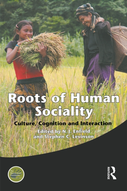 Roots of Human Sociality : Culture, Cognition and Interaction, EPUB eBook