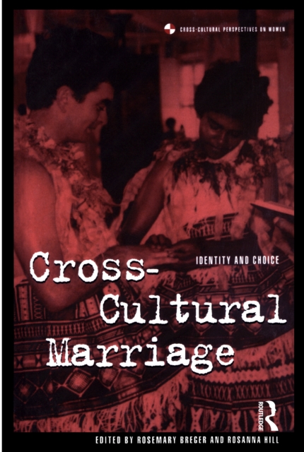 Cross-Cultural Marriage : Identity and Choice, EPUB eBook