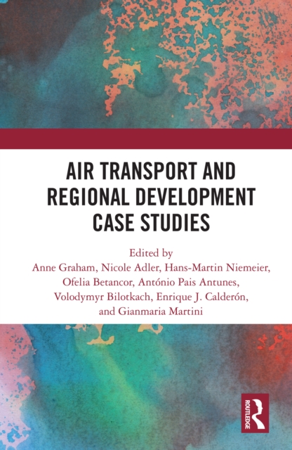 Air Transport and Regional Development Case Studies, PDF eBook