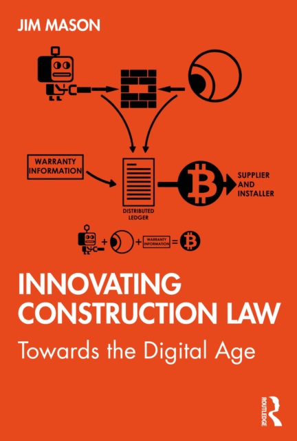 Innovating Construction Law : Towards the Digital Age, PDF eBook