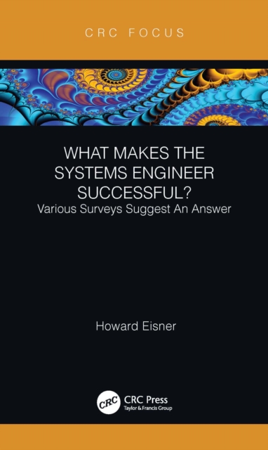 What Makes the Systems Engineer Successful? Various Surveys Suggest An Answer, EPUB eBook