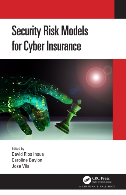 Security Risk Models for Cyber Insurance, PDF eBook