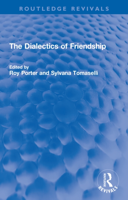 The Dialectics of Friendship, PDF eBook