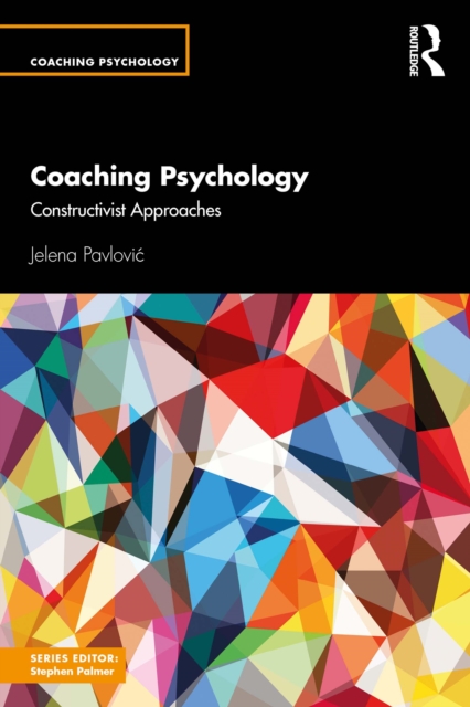Coaching Psychology : Constructivist Approaches, EPUB eBook