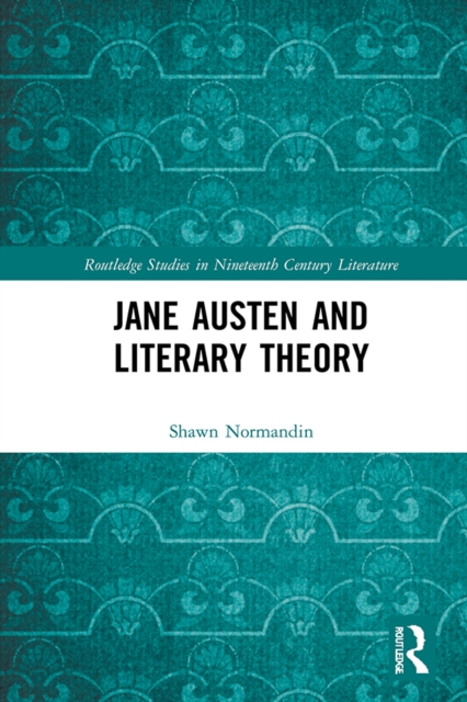 Jane Austen and Literary Theory, EPUB eBook