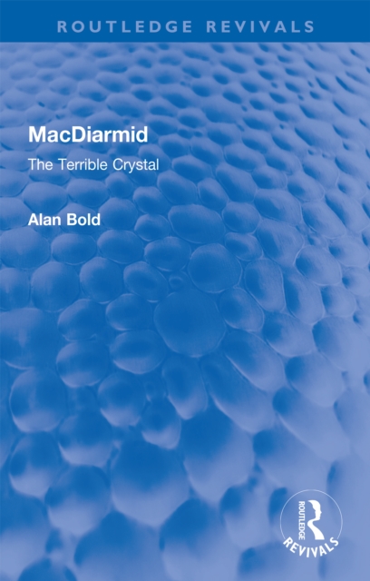 MacDiarmid : The Terrible Crystal, EPUB eBook