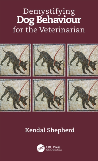 Demystifying Dog Behaviour for the Veterinarian, EPUB eBook