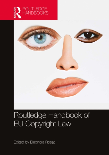 The Routledge Handbook of EU Copyright Law, PDF eBook