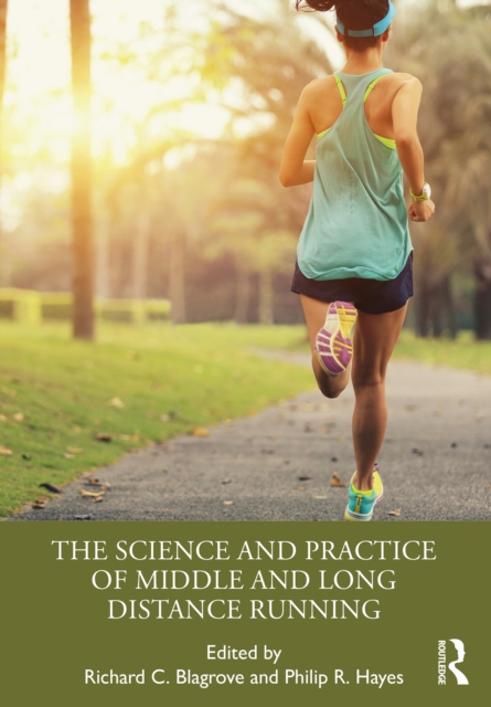 The Science and Practice of Middle and Long Distance Running, PDF eBook
