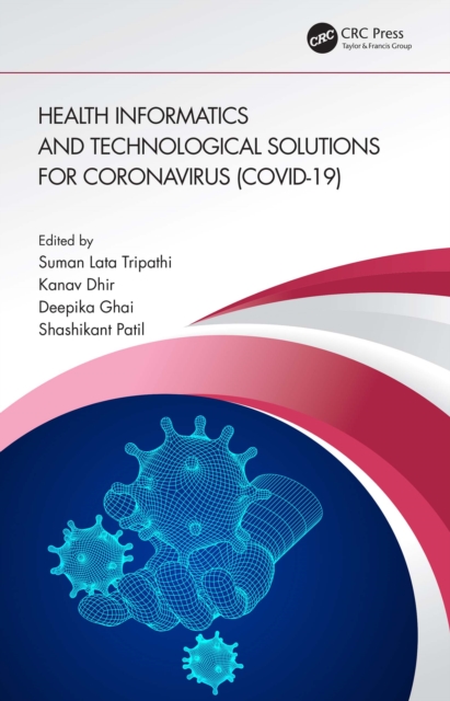 Health Informatics and Technological Solutions for Coronavirus (COVID-19), PDF eBook