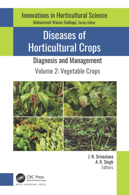 Diseases of Horticultural Crops: Diagnosis and Management : Volume 2: Vegetable Crops, EPUB eBook