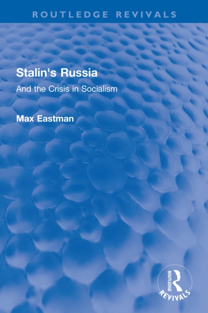 Stalin's Russia : And the Crisis in Socialism, EPUB eBook
