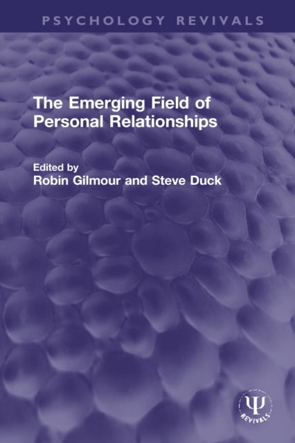 The Emerging Field of Personal Relationships, PDF eBook