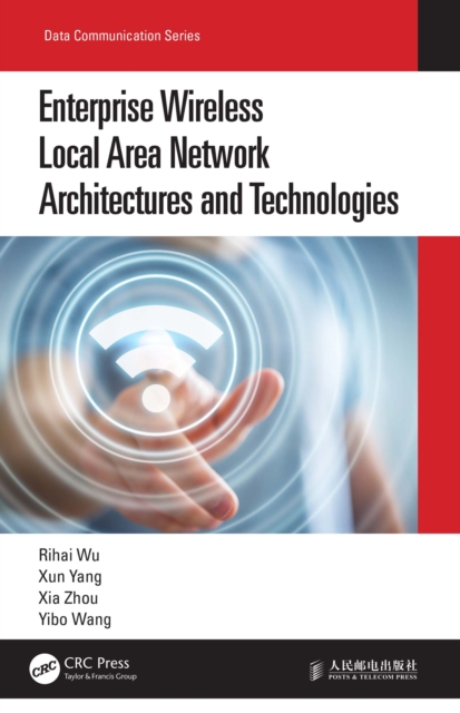 Enterprise Wireless Local Area Network Architectures and Technologies, EPUB eBook