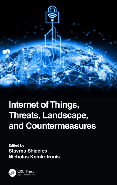 Internet of Things, Threats, Landscape, and Countermeasures, EPUB eBook