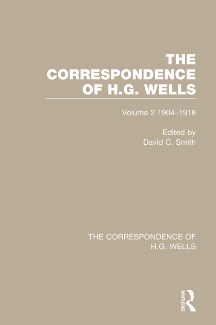 The Correspondence of H.G. Wells : Volume 2 1904-1918, PDF eBook