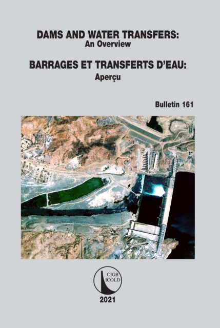 Dams and Water Transfers - An Overview / Barrages et Transferts d'Eau - Apercu, EPUB eBook