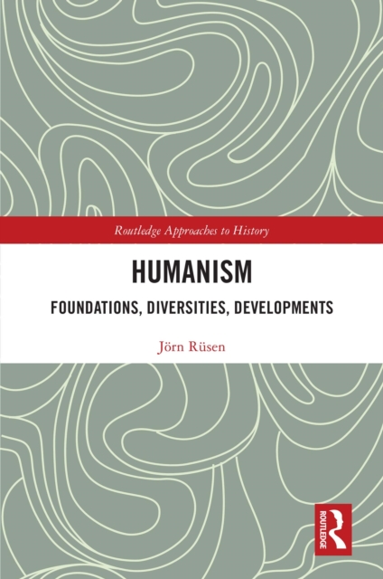 Humanism: Foundations, Diversities, Developments, PDF eBook