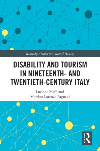 Disability and Tourism in Nineteenth- and Twentieth-Century Italy, EPUB eBook