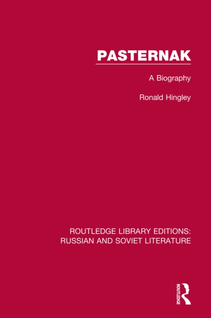 Pasternak : A Biography, PDF eBook