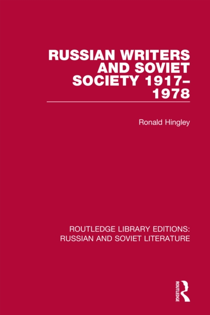 Russian Writers and Soviet Society 1917-1978, PDF eBook
