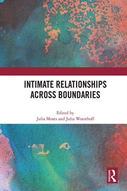 Intimate Relationships Across Boundaries, EPUB eBook