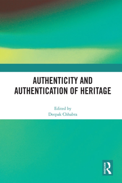 Authenticity and Authentication of Heritage, PDF eBook