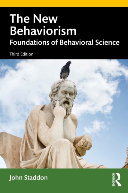 The New Behaviorism : Foundations of Behavioral Science, PDF eBook