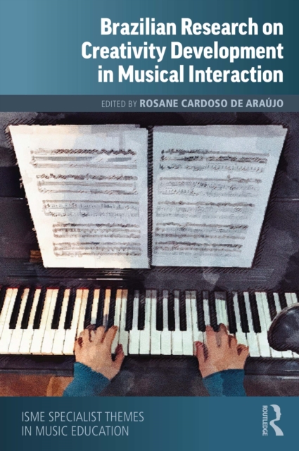 Brazilian Research on Creativity Development in Musical Interaction, PDF eBook