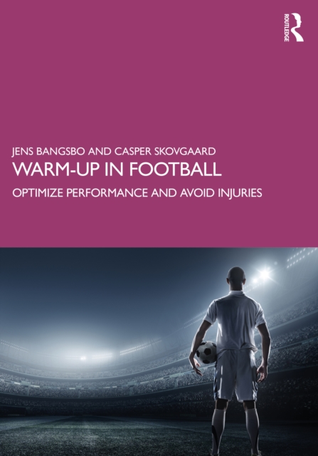 Warm-up in Football : Optimize Performance and Avoid Injuries, PDF eBook