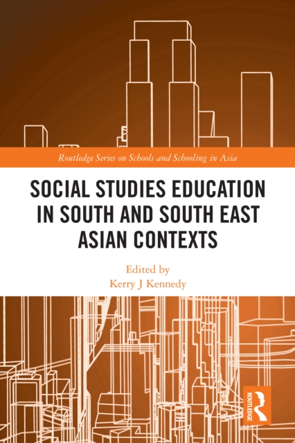Social Studies Education in South and South East Asian Contexts, PDF eBook