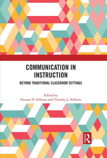 Communication in Instruction : Beyond Traditional Classroom Settings, EPUB eBook