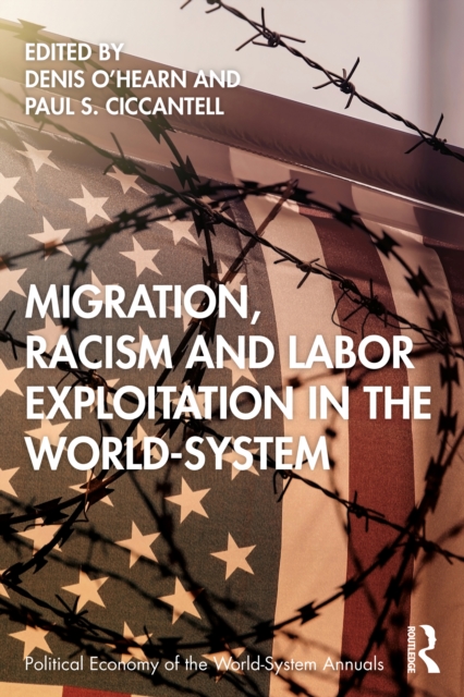 Migration, Racism and Labor Exploitation in the World-System, PDF eBook