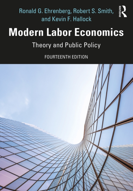 Modern Labor Economics : Theory and Public Policy, EPUB eBook