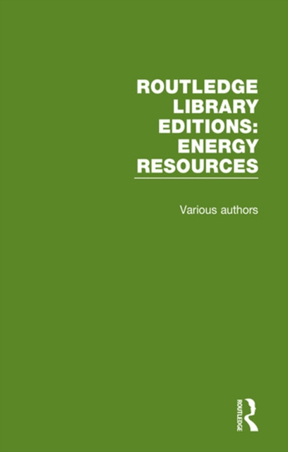 Routledge Library Editions: Energy Resources, PDF eBook