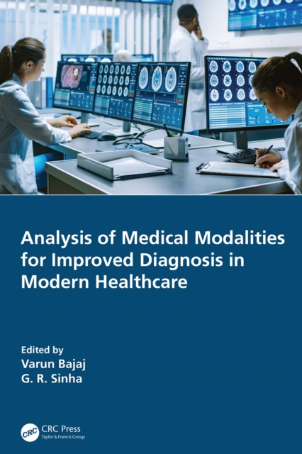 Analysis of Medical Modalities for Improved Diagnosis in Modern Healthcare, EPUB eBook
