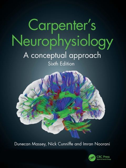 Carpenter's Neurophysiology : A Conceptual Approach, EPUB eBook